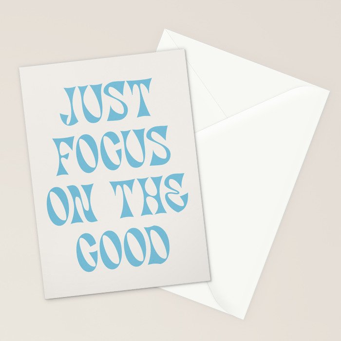 Just Focus On The Good Stationery Card Gallery Image 2