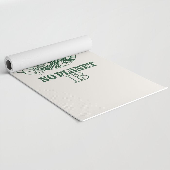 There is no Planet B Yoga Mat Gallery Image 2