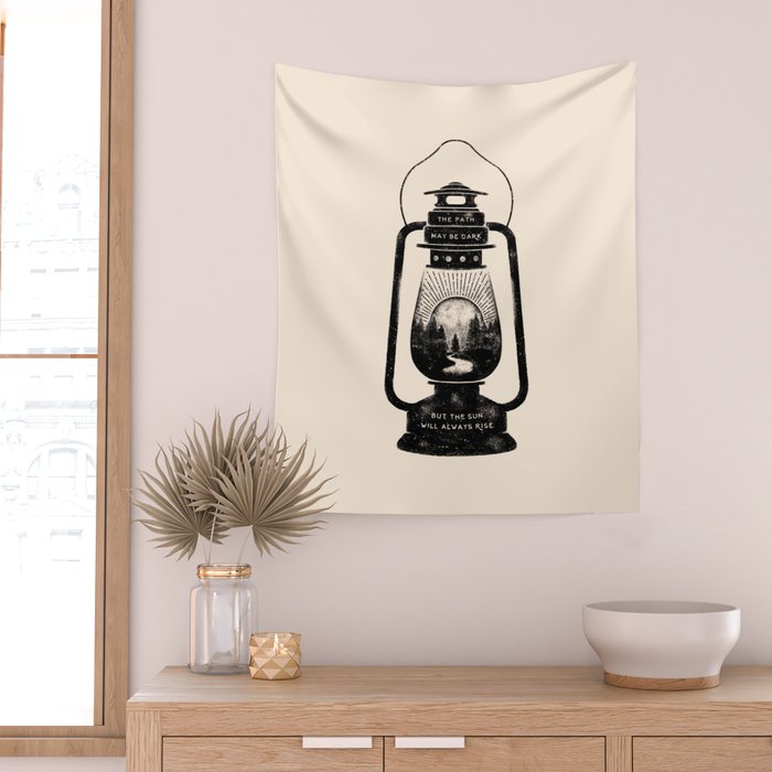 THE PATH MAY BE DARK BUT THE SUN WILL ALWAYS RISE Wall Tapestry Gallery Image 2