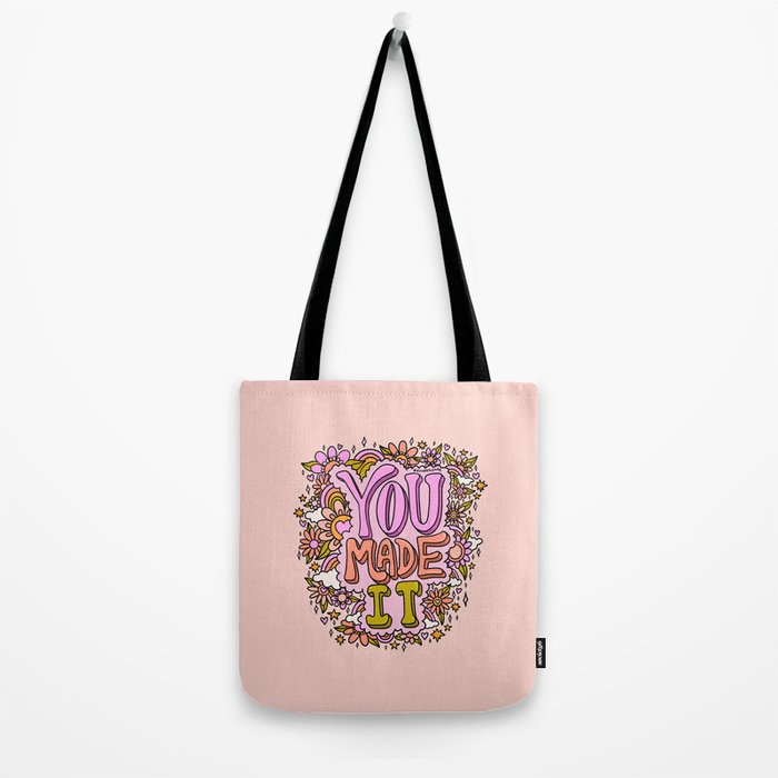 You Made It Tote Bag Gallery Image 2