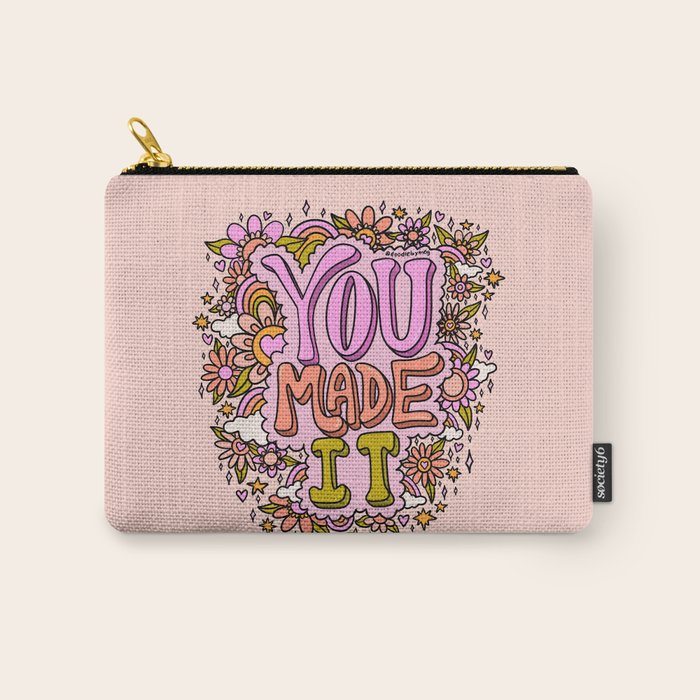 You Made It Carry All Pouch Gallery Image 1