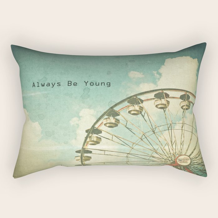 Always Be Young Rectangular Pillow Gallery Image 1