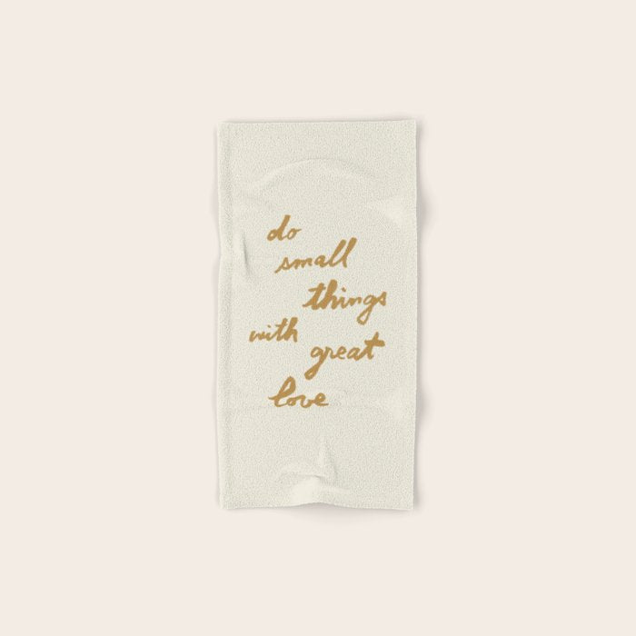 Do Small Things With Great Love - Brush Script Typography Quote - Gold Bath Towel Gallery Image 1