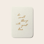 Do Small Things With Great Love - Brush Script Typography Quote - Gold Bath Mat Gallery Image 1