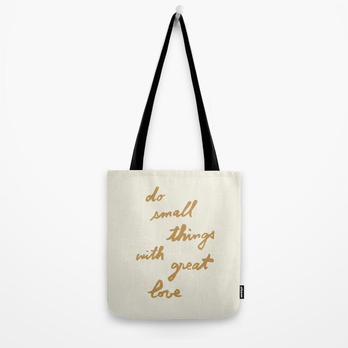 Do Small Things With Great Love - Brush Script Typography Quote - Gold Tote Bag Gallery Image 2