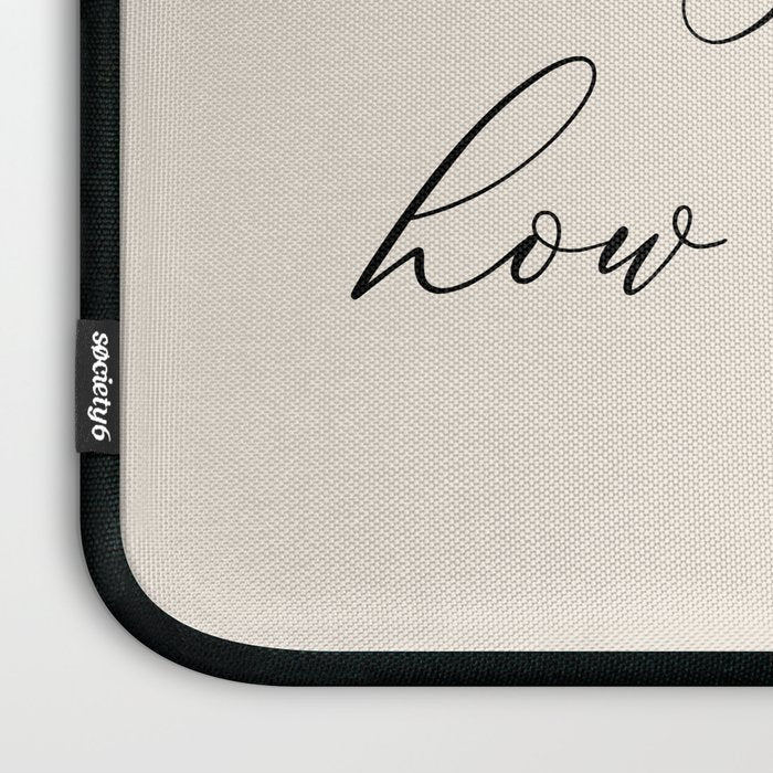 Maybe This Is How It Starts Laptop Sleeve Gallery Image 3