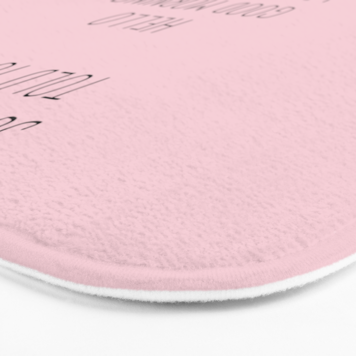Just in case no one told you today: hello Bath Mat Gallery Image 3
