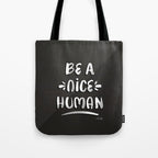 Be a Nice Human - White Type on Black Palette Tote Bag Gallery Image 1