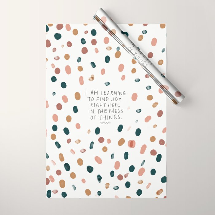 Joy in The Mess Of Things | Polka Dot Design Wrapping Paper Gallery Image 1