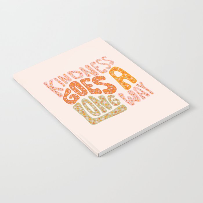 Kindness Goes A Long Way Notebook Gallery Image 2