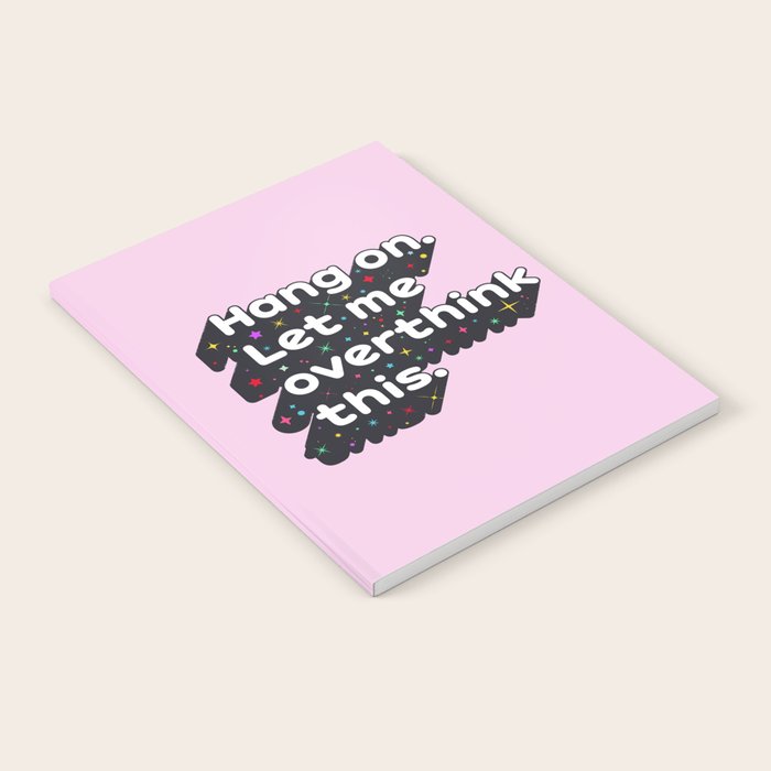 Let Me Overthink This - humorous typography Notebook Gallery Image 1