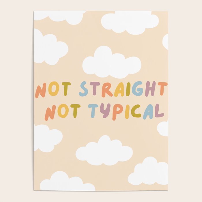 Not Straight, Not Typical Poster Gallery Image 4