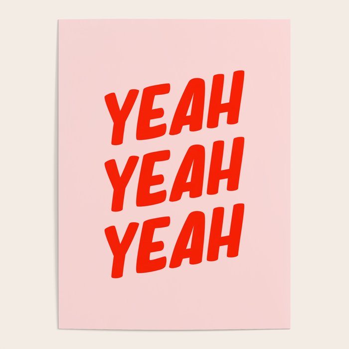 Yeah Yeah Yeah Poster Gallery Image 4