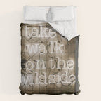 Hey Baby Take a Walk on the Wild Side -  70s Lou Reed quote street art neon retro typography Duvet Cover Gallery Image 6