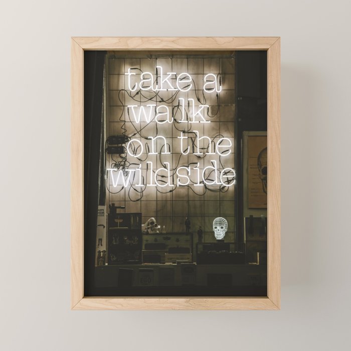 Hey Baby Take a Walk on the Wild Side -  70s Lou Reed quote street art neon retro typography Mini Art Print Gallery Image 1
