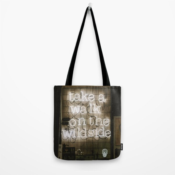 Hey Baby Take a Walk on the Wild Side -  70s Lou Reed quote street art neon retro typography Tote Bag Gallery Image 2