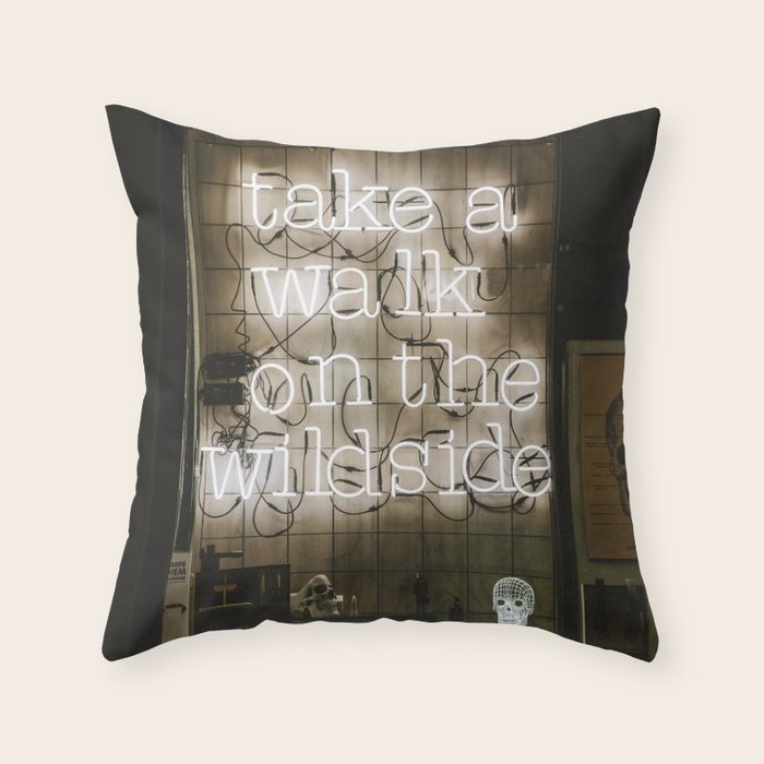 Hey Baby Take a Walk on the Wild Side -  70s Lou Reed quote street art neon retro typography Throw Pillow Gallery Image 6
