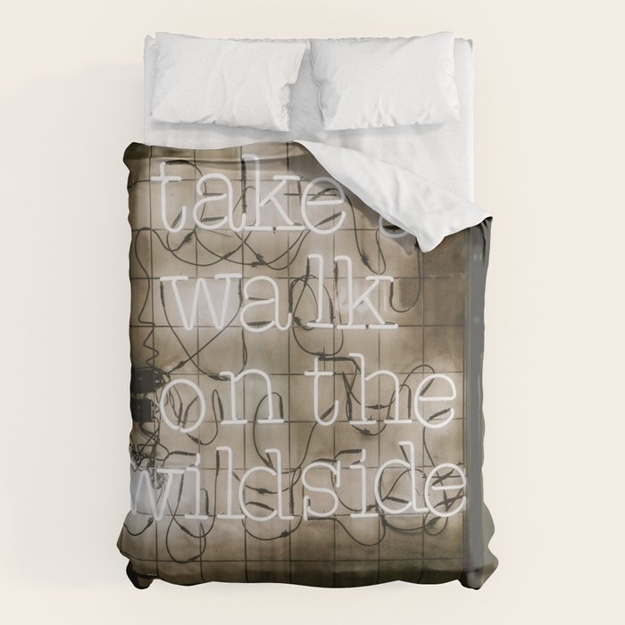 Hey Baby Take a Walk on the Wild Side -  70s Lou Reed quote street art neon retro typography Duvet Cover Gallery Image 1