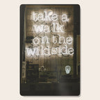 Hey Baby Take a Walk on the Wild Side -  70s Lou Reed quote street art neon retro typography Cutting Board Gallery Image 1