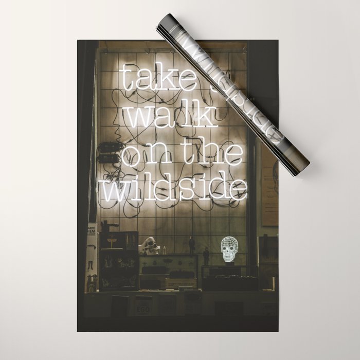 Hey Baby Take a Walk on the Wild Side -  70s Lou Reed quote street art neon retro typography Wrapping Paper Gallery Image 1
