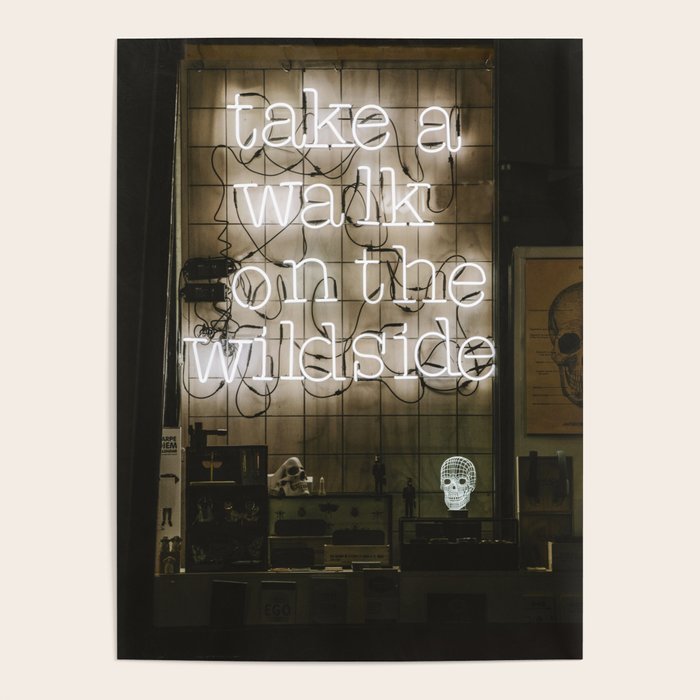 Hey Baby Take a Walk on the Wild Side -  70s Lou Reed quote street art neon retro typography Poster Gallery Image 1