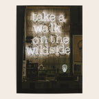 Hey Baby Take a Walk on the Wild Side -  70s Lou Reed quote street art neon retro typography Poster Gallery Image 4