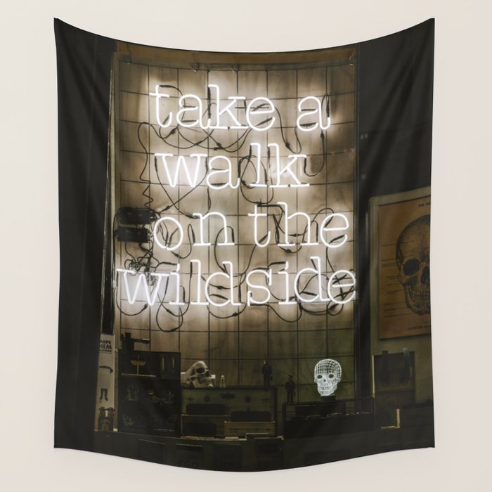Hey Baby Take a Walk on the Wild Side -  70s Lou Reed quote street art neon retro typography Wall Tapestry Gallery Image 4