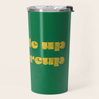 Buckle Up Buttercup Travel Mug Gallery Image 2