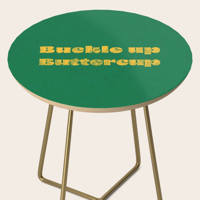 Buckle Up Buttercup Side Table Gallery Image 2