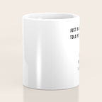 Just In Case No One Told You Today Hello Good Morning You're Amazing I Belive In You Nice Butt Minimal Coffee Mug Gallery Image 4