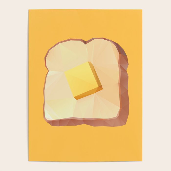 Toast with Butter polygon art Poster Gallery Image 4
