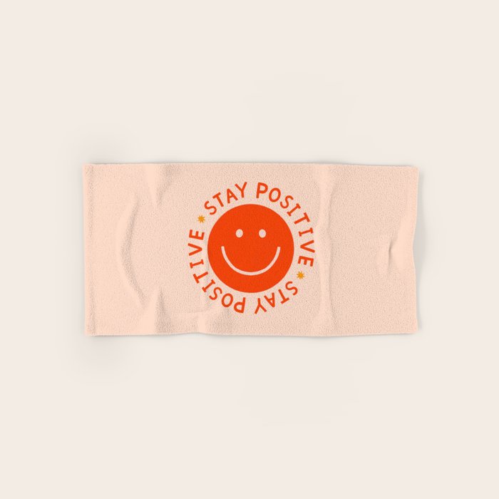 Stay Positive  Bath Towel Gallery Image 1