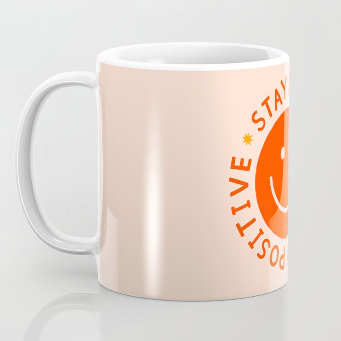 Stay Positive  Coffee Mug Gallery Image 3