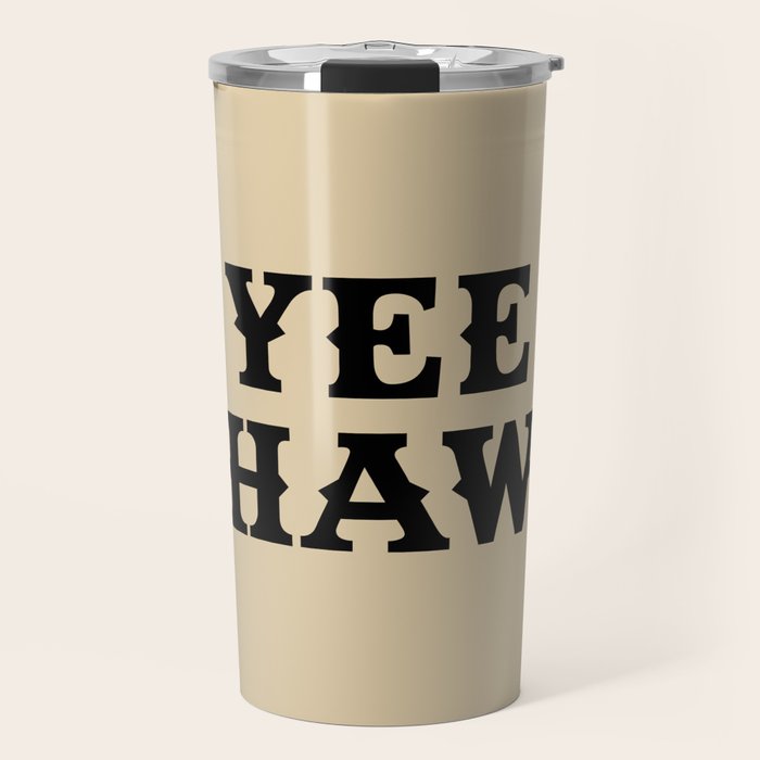 Yee Haw Travel Mug Gallery Image 1