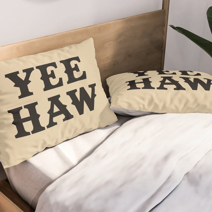 Yee Haw Pillow Sham Gallery Image 2
