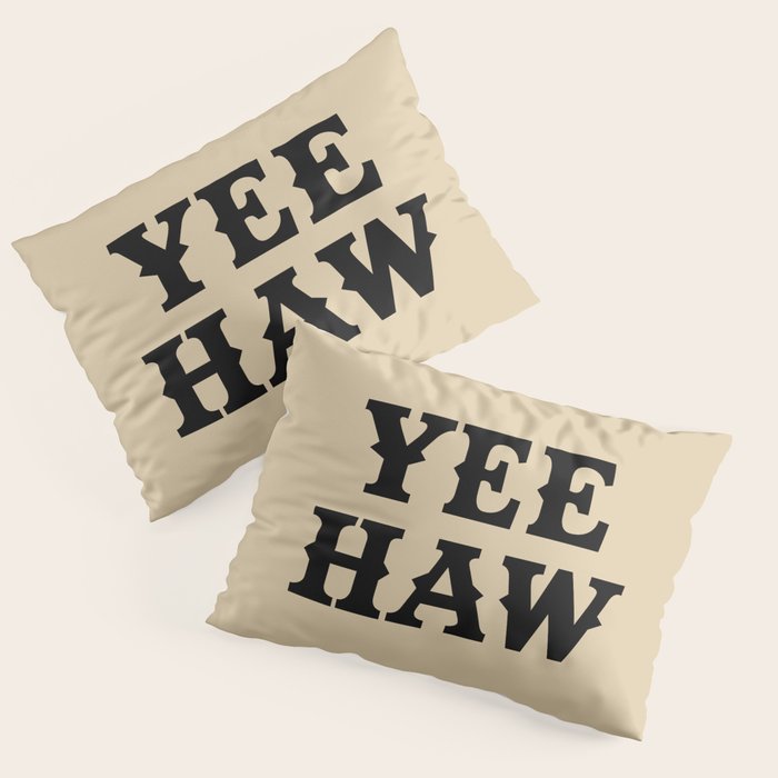 Yee Haw Pillow Sham Gallery Image 1