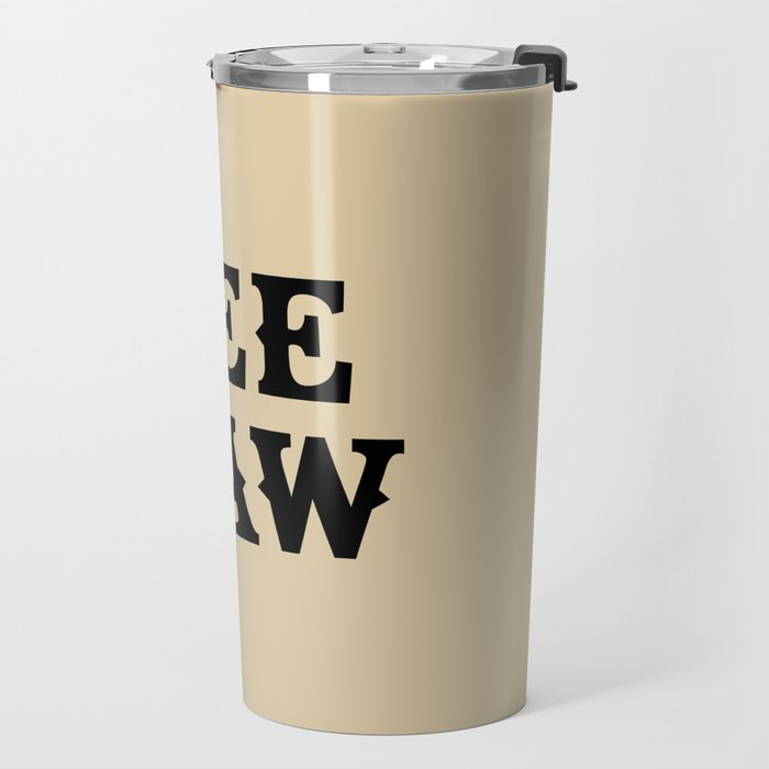 Yee Haw Travel Mug Gallery Image 2