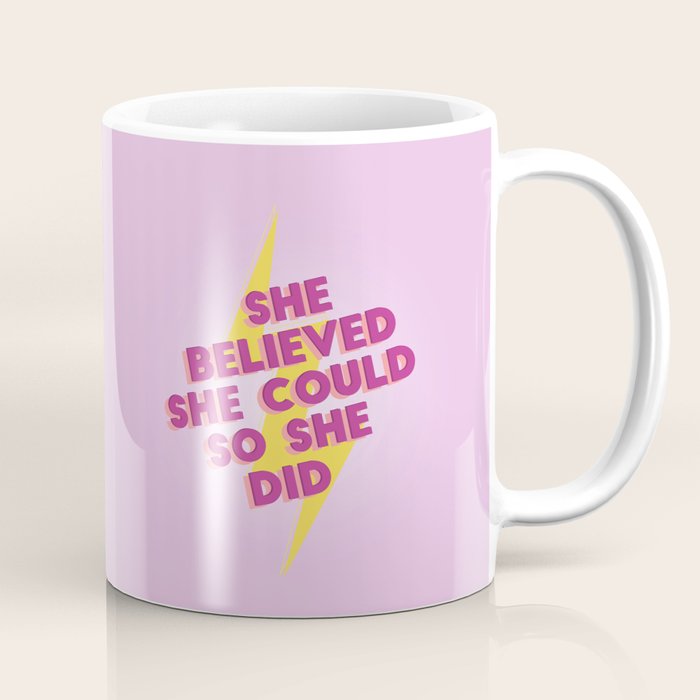 she believed she could Coffee Mug Gallery Image 1