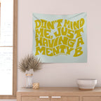 Don't Mind Me In Green Wall Tapestry Gallery Image 2