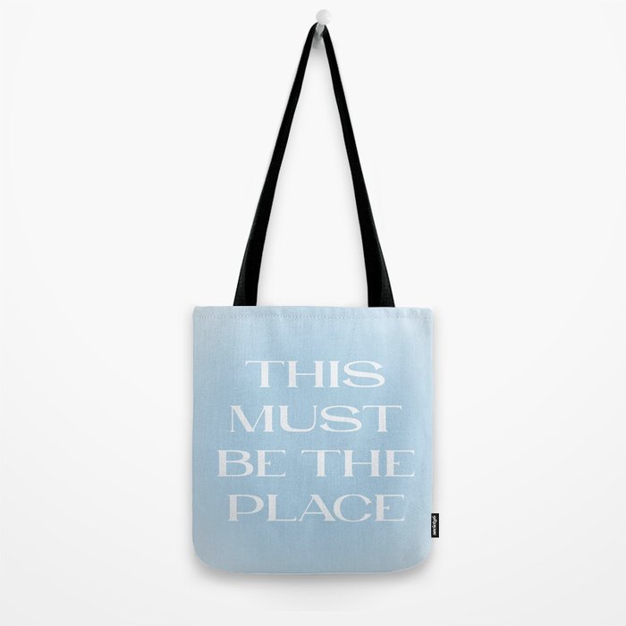 This Must Be The Place Baby Blue Tote Bag Gallery Image 2