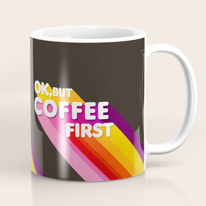 OK, but coffee first - retro typography Coffee Mug Gallery Image 1