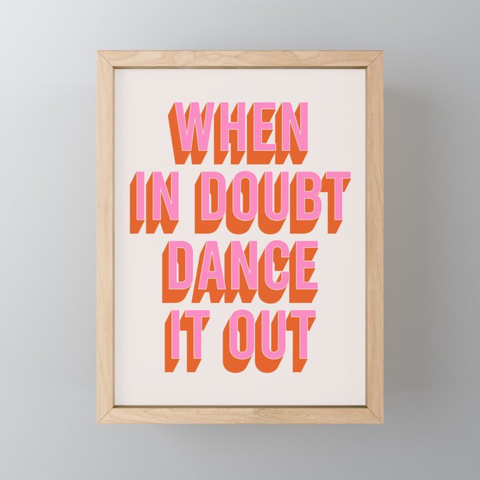 When In Doubt Dance It Out (Pink Orange) Mini Art Print Gallery Image 1