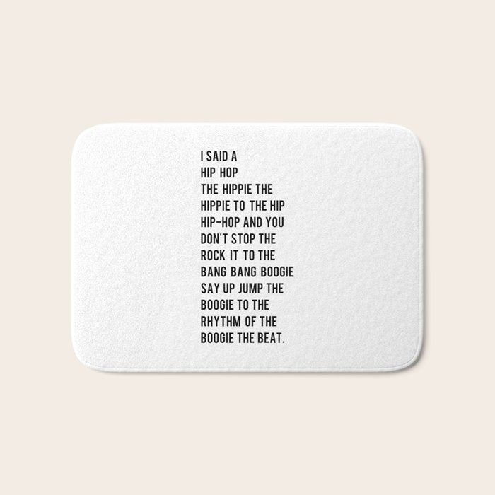 I Said a Hip Hop Hippie to the Hippie Bath Mat Gallery Image 1