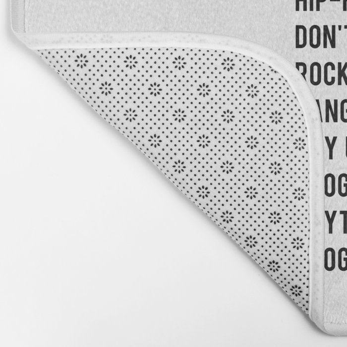 I Said a Hip Hop Hippie to the Hippie Bath Mat Gallery Image 2