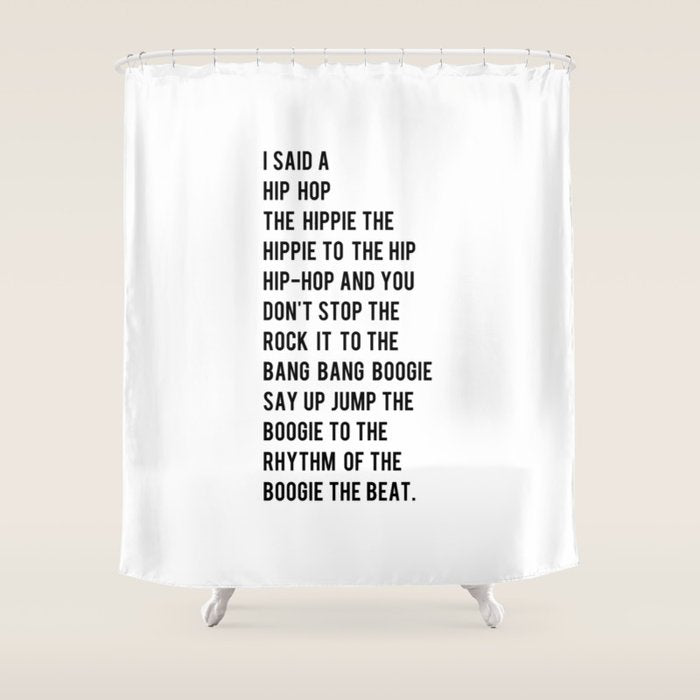 I Said a Hip Hop Hippie to the Hippie Shower Curtain Gallery Image 1