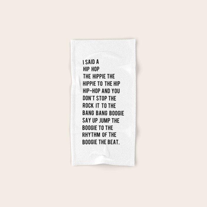 I Said a Hip Hop Hippie to the Hippie Towels Gallery Image 1