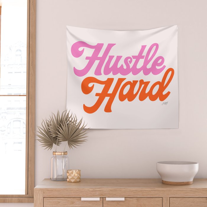 Hustle Hard Wall Tapestry Gallery Image 2