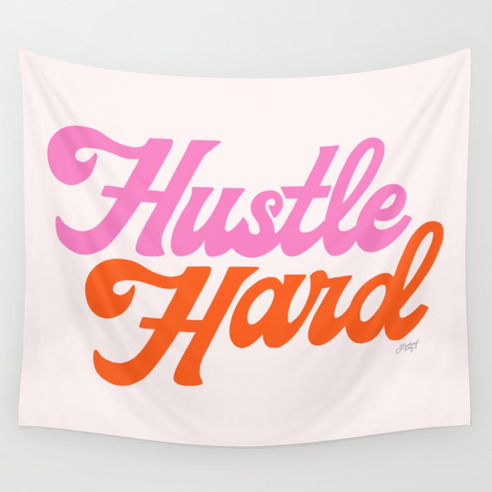 Hustle Hard Wall Tapestry Gallery Image 4