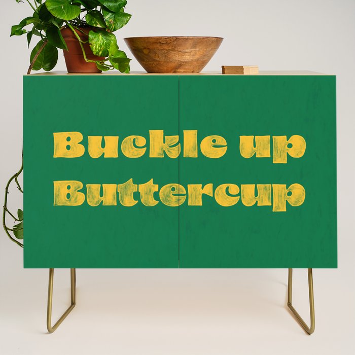 Buckle Up Buttercup Credenza Gallery Image 1