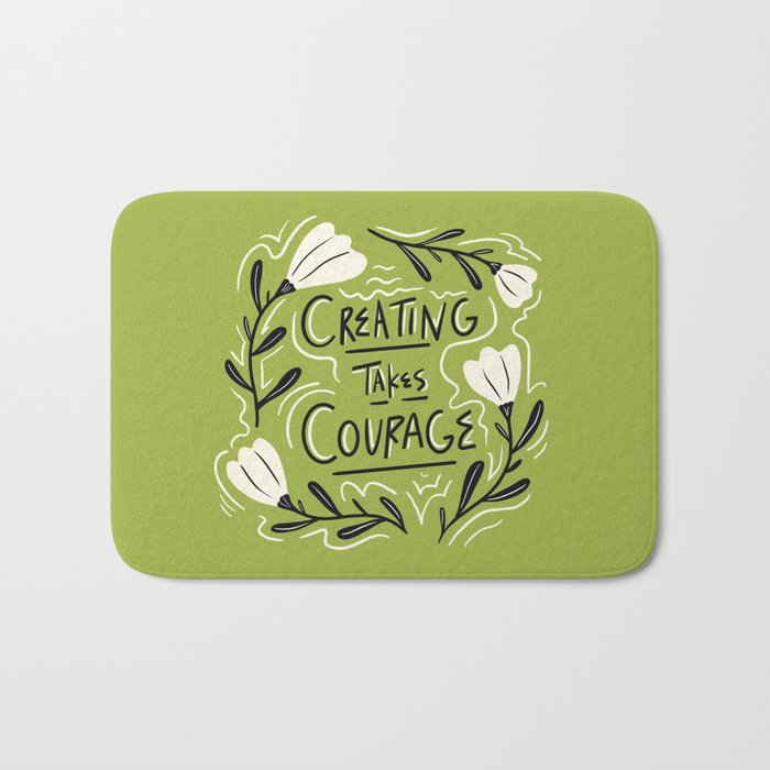 Creating Takes Courage Bath Mat Gallery Image 1